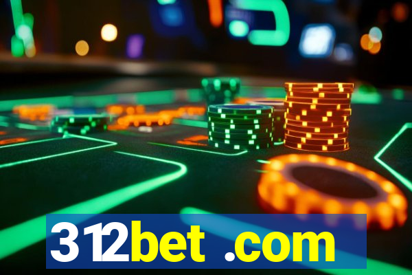 312bet .com